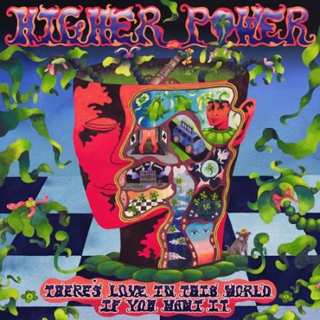 Higher Power - There's Love In This World If You Want It