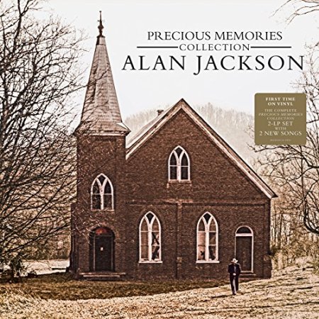 Alan Jackson - Precious Memories Collection