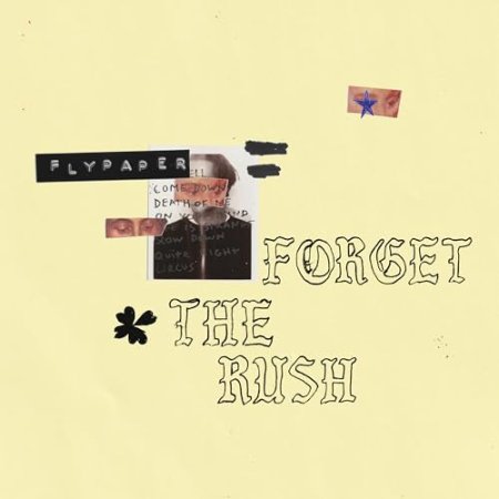 Flypaper - Forget the Rush