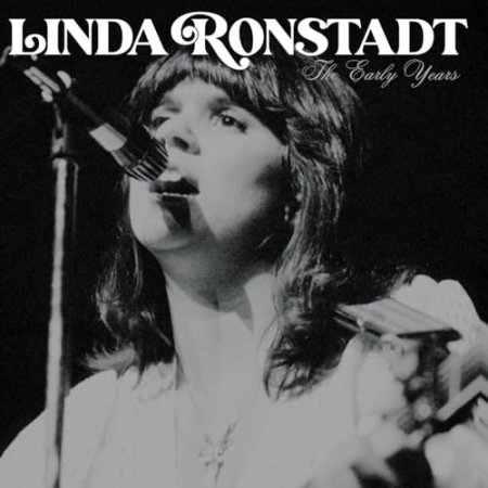 Linda Ronstadt - The Early Years
