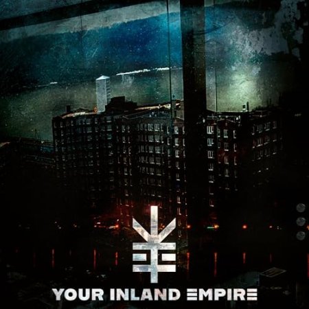 Your Inland Empire - Your Inland Empire