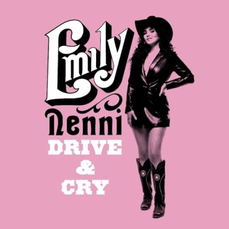 Emily Nenni - Drive & Cry