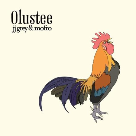 Jj Grey & Mofro - Olustee