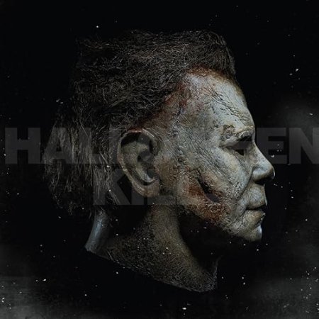John Carpenter / Cody Carpenter / Daniel Davies - Halloween Kills