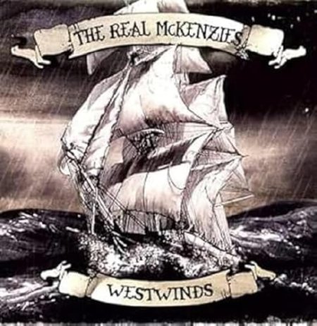 Real Mckenzies - Westwinds