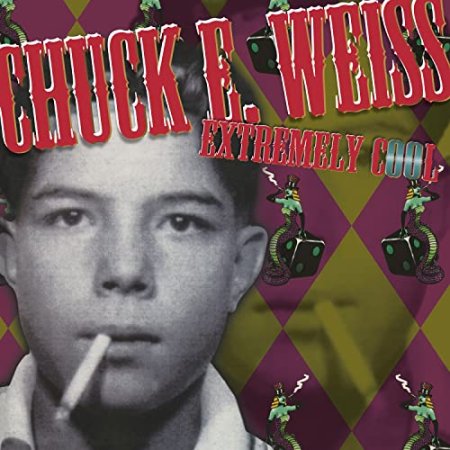 Chuck E Weiss - Extremely Cool