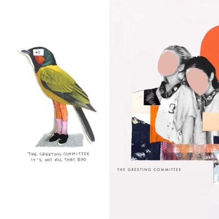 The Greeting Committee - It's Not All That Bad