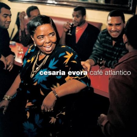 Cesaria Evora - Cafe Atlantico