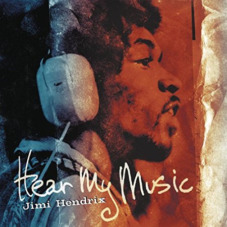 Jimi Hendrix - Hear My Music