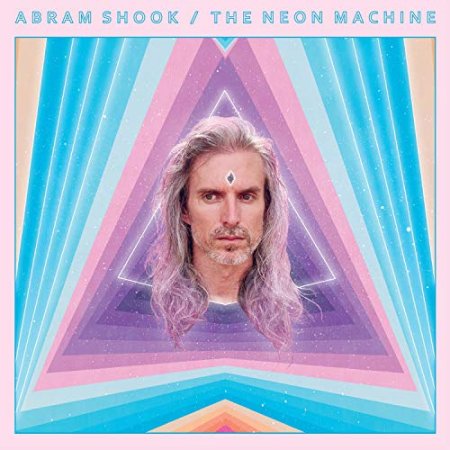 Abram Shook - THE NEON MACHINE