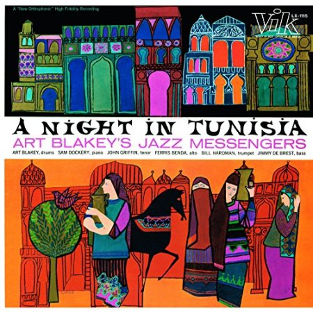 Art Blakey & The Jazz Messengers - A Night In Tunisia