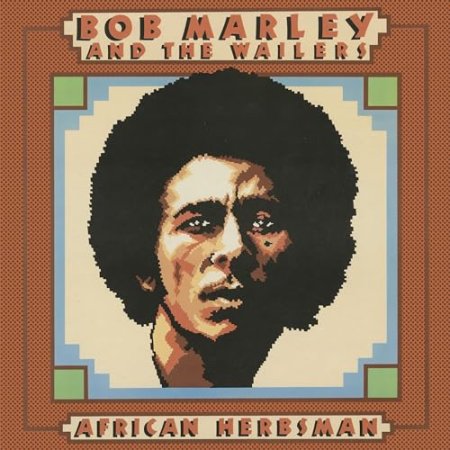 Bob Marley & The Wailers - African Herbsman