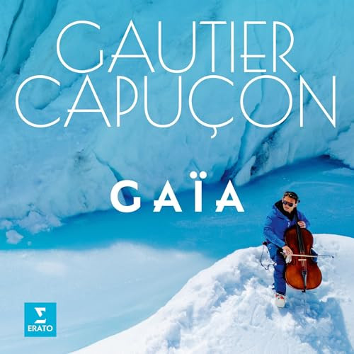 Gautier Capucon - Gaia