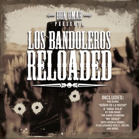 Don Omar - Los Bandoleros, Reloaded