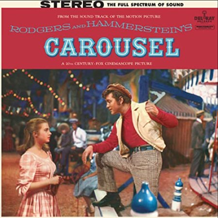 Rodgers And Hammerstein - Carousel (original Motion Picture Soundtrack)