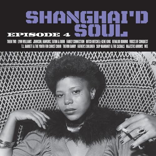Various - Shanghai'd Soul: Episode 4