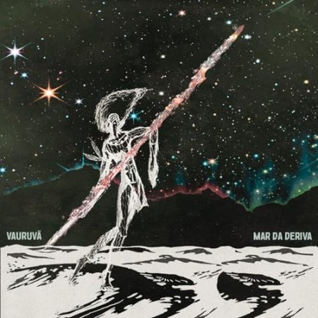 Vauruva - Mar Da Deriva