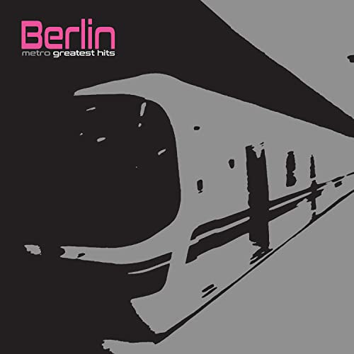 Berlin - Metro - Greatest Hits