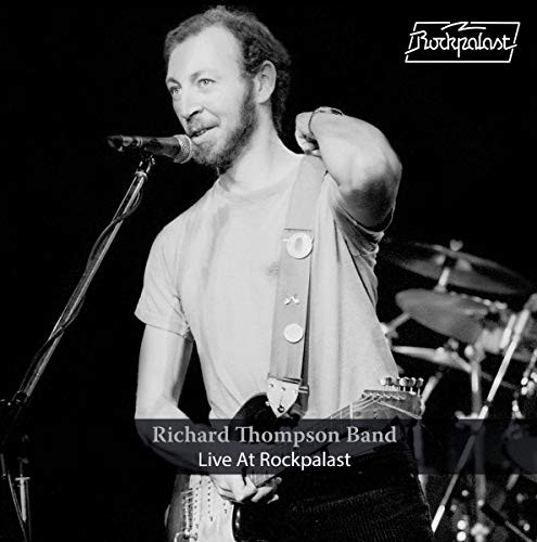Richard Thompson Band - Live At Rockpalast