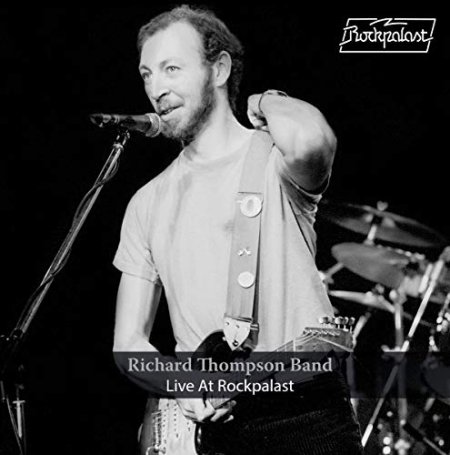 Richard Thompson Band - Live At Rockpalast