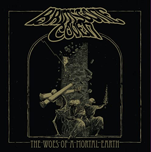 Brimstone Coven - Woes Of A Mortal Earth