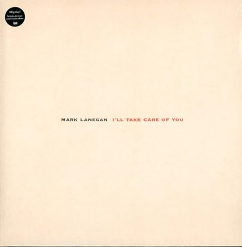Mark Lanegan - I'll Take Care Of You