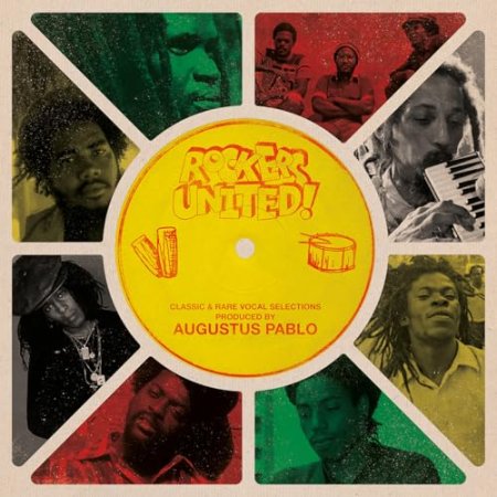 Augustus Pablo - Rockers United!