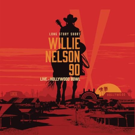 Willie Nelson - Long Story Short: Willie Nelson 90