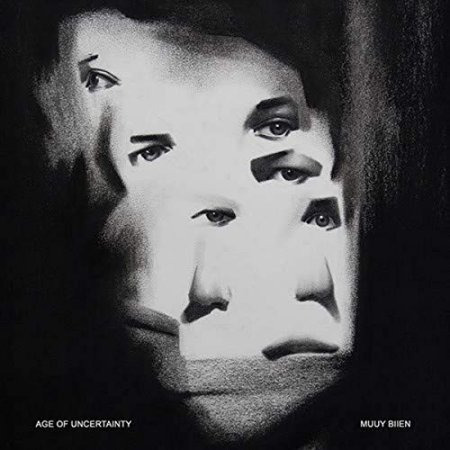 Muuy Biien - Age Of Uuncertainty