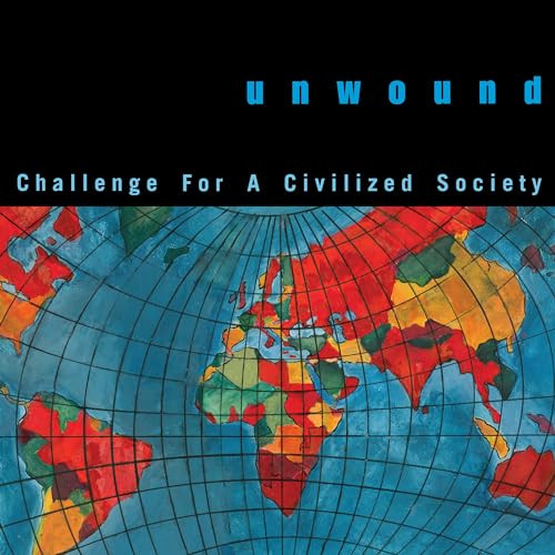 Unwound - Challenge For A Civilized Society