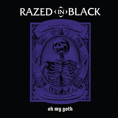 Razed in Black - Oh My Goth!