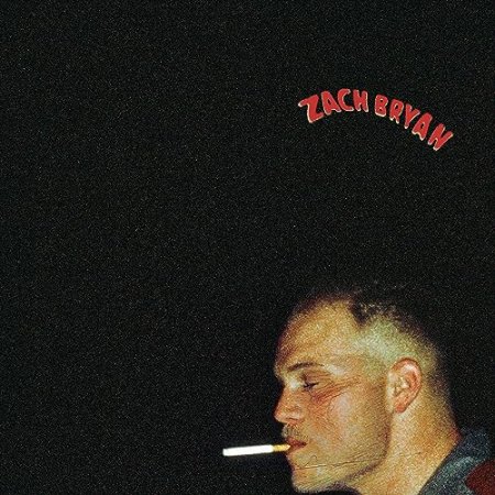 Zach Bryan - Zach Bryan