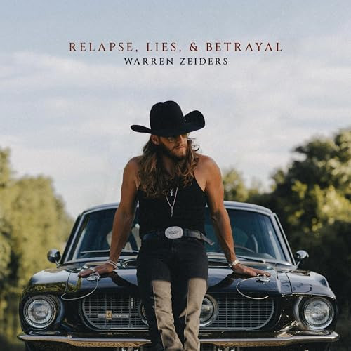 Warren Zeiders - Relapse, Lies, & Betrayal
