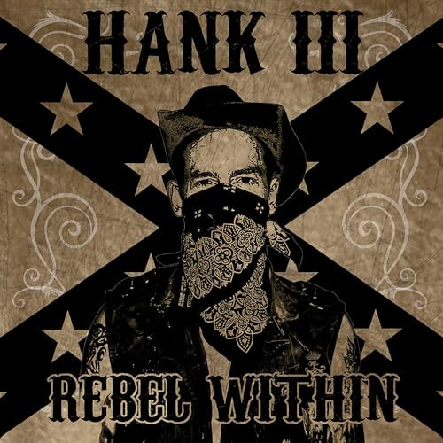 Hank Williams III - Rebel Within