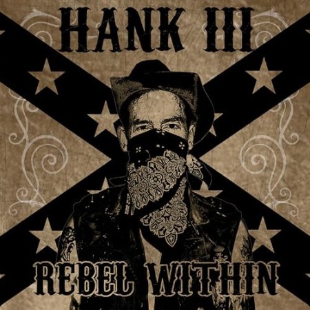 Hank Williams III - Rebel Within