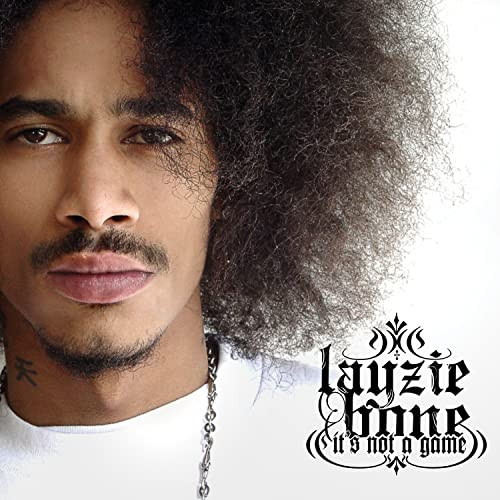 Layzie Bone - It's Not A Game