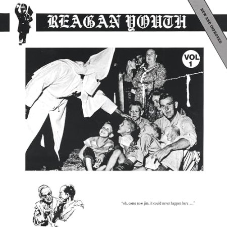 Reagan Youth - VOLUME ONE