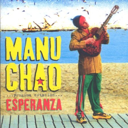 Manu Chao - Proxima Estacion: Esperenza