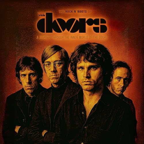The Doors - The Rock N Roots of