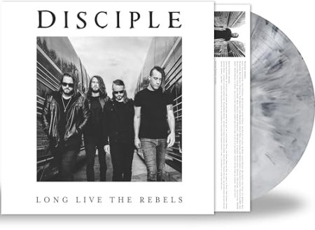 Disciple - Long Live the Rebels
