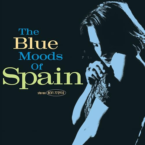 Spain - The Blue Moods Of Spain