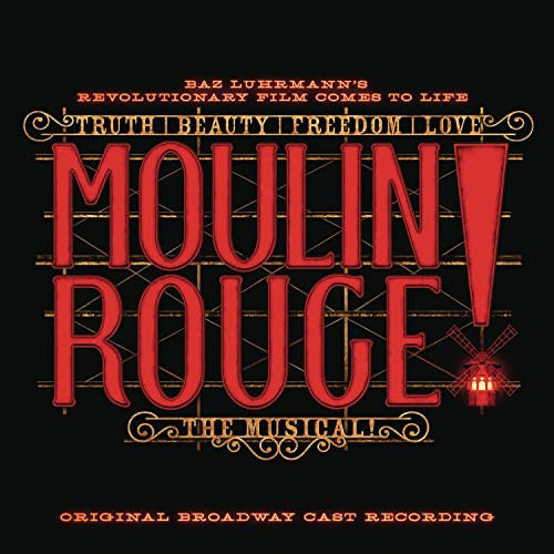 Original Broadway Cast of Moulin Rouge! - Moulin Rouge: The Musical