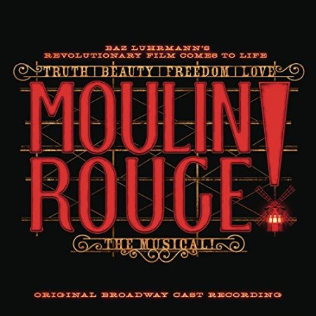 Original Broadway Cast of Moulin Rouge! - Moulin Rouge: The Musical