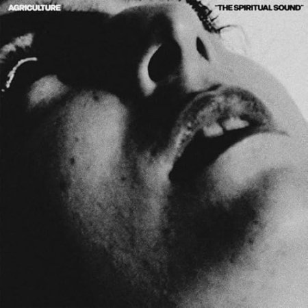 Agriculture - The Spiritual Sound