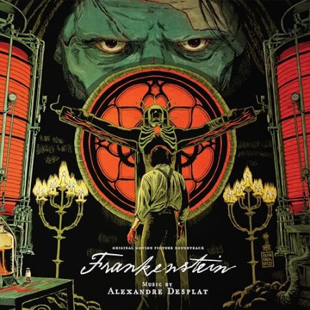 Alexandre Desplat - Frankenstein