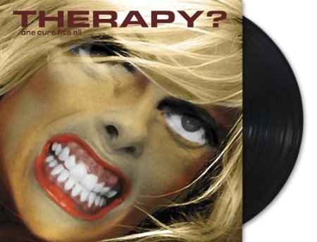 Therapy? - One Cure Fits All