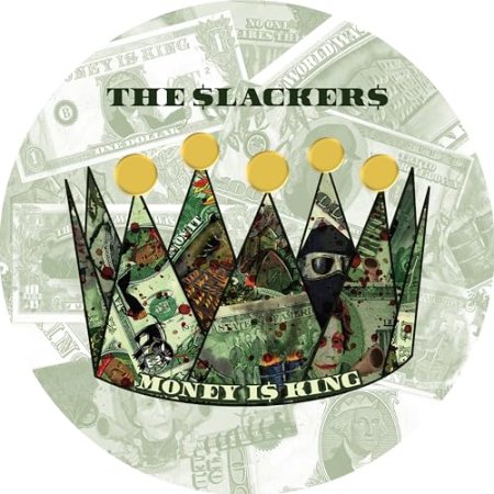 The Slackers - Money Is King