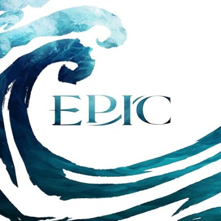 EPIC: The Musical - EPIC: The Musical