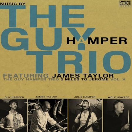 The Guy Hamper Trio - 5 Miles To Jerome