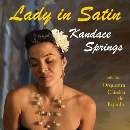 Kandace Springs - Lady in Satin